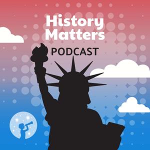 The History Matters Podcast