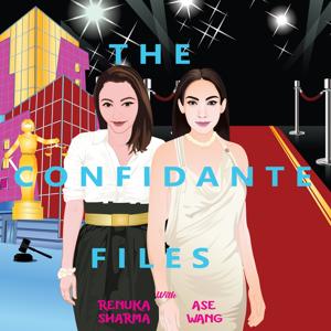 The Confidante Files