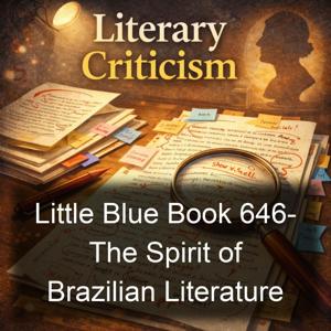 Little Blue Book 646- The Spirit of Brazilian Literature