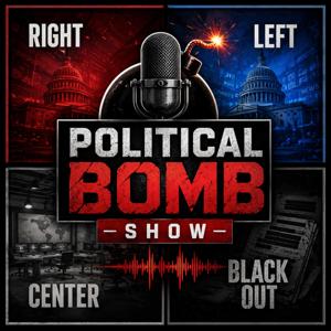 Political Bomb Show Podcast
