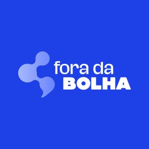 Fora da bolha