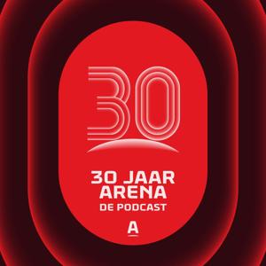 30 jaar ArenA: De Podcast