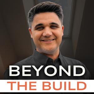 Beyond The Build