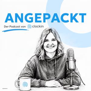 Angepackt | Der clockin Podcast