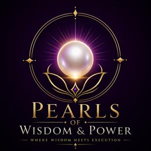 Pearls of Wisdom and Power