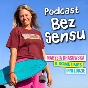 Podcast BEZ SENSU by Podcast BEZ SENSU