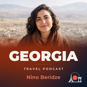 Georgia Travel Podcast with Nino Beridze