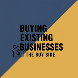Buying Existing Businesses