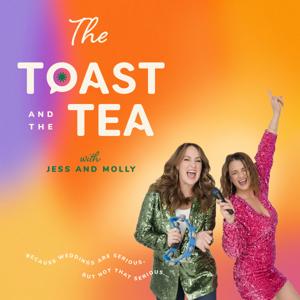 The Toast and The Tea