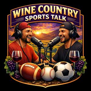 Wine Country Sports Talk