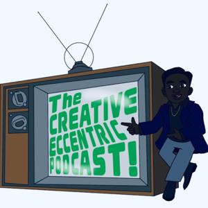 The Creative Eccentric Podcast
