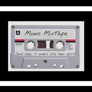 Moms MixTape