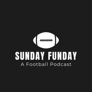 Sunday Funday - A Football Podcast