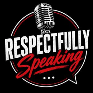 Respectfully Speaking