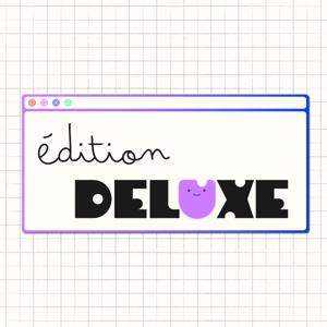 Edition Deluxe