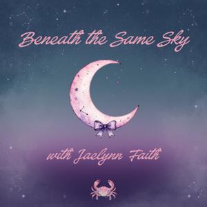 Beneath the Same Sky