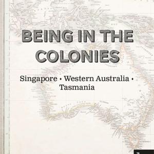 Being in the Colonies