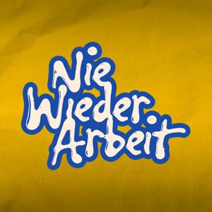 Nie Wieder Arbeit