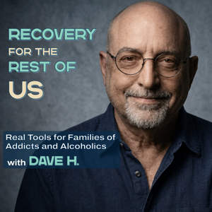 Recovery For The Rest Of Us: Real Tools for Families of Addicts and Alcoholics