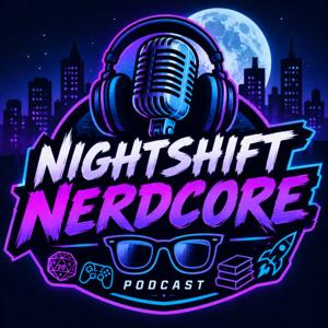 Nightshift Nerdcore