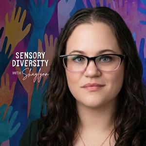 The Sensory Diversity Podcast