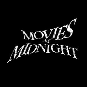 Movies at Midnight