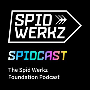Spidcast - The Spid Werkz Podcast