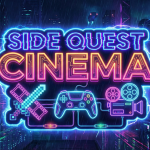 Side Quest Cinema