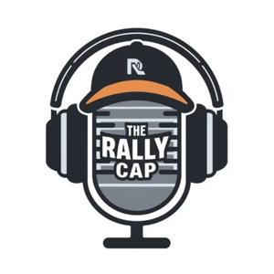 The Rally Cap Podcast