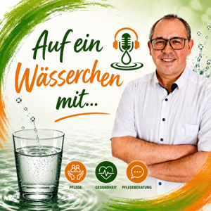 Auf ein Wässerchen mit ...