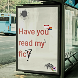 Have you read my fic?