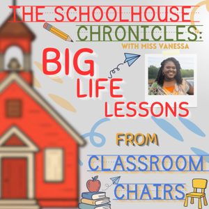 The Schoolhouse Chronicles
