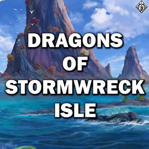 Dragons of Stormwreck Isle