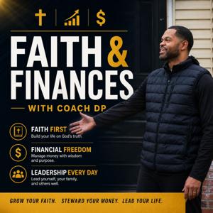 Faith & Finances with Coach DP