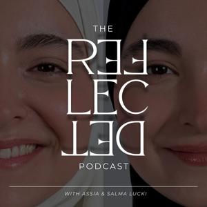 The Reflected Podcast