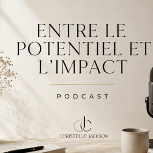 Entre le potentiel et l’impact