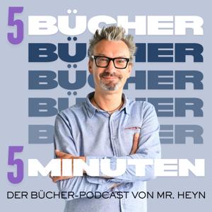 5 Bücher in 5 Minuten – Der Bücher-Podcast von Mr. HEYN