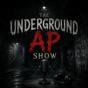 the Underground AP Show