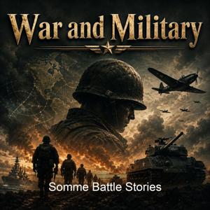 Somme Battle Stories