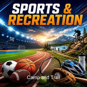 Camp and Trail