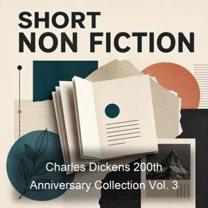 Charles Dickens 200th Anniversary Collection Vol. 3