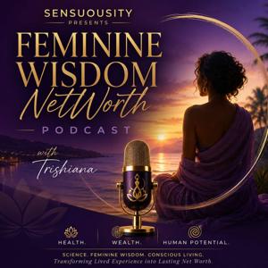 Feminine Wisdon Networth ✿ Conversations That Increase Your Networth