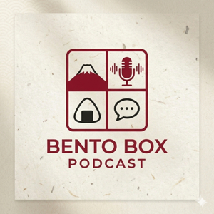 Bento Box Podcast