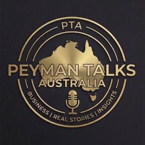 Peyman Talks Australia (PTA)