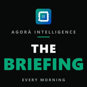 AGORÀ Intelligence — Il Briefing
