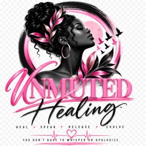 Unmuted Healing