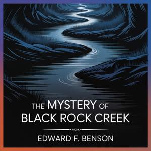 The Mystery of Black Rock Creek: A Collaborative Tale of Intrigue