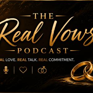 The Real Vows Podcast