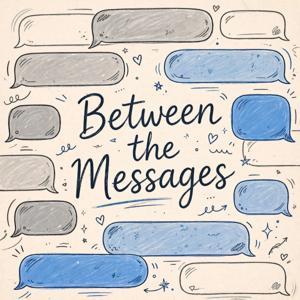 Between the messages
