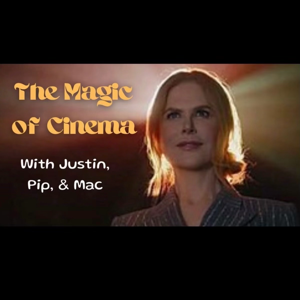 The Magic of Cinema
